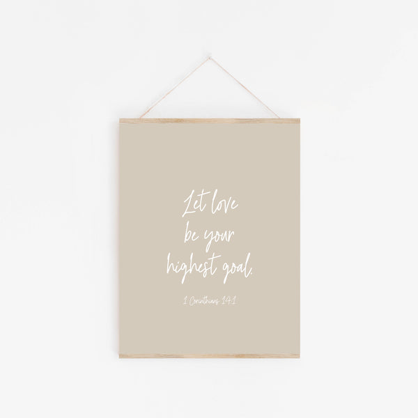 Print: Let Love Be Your Highest Goal